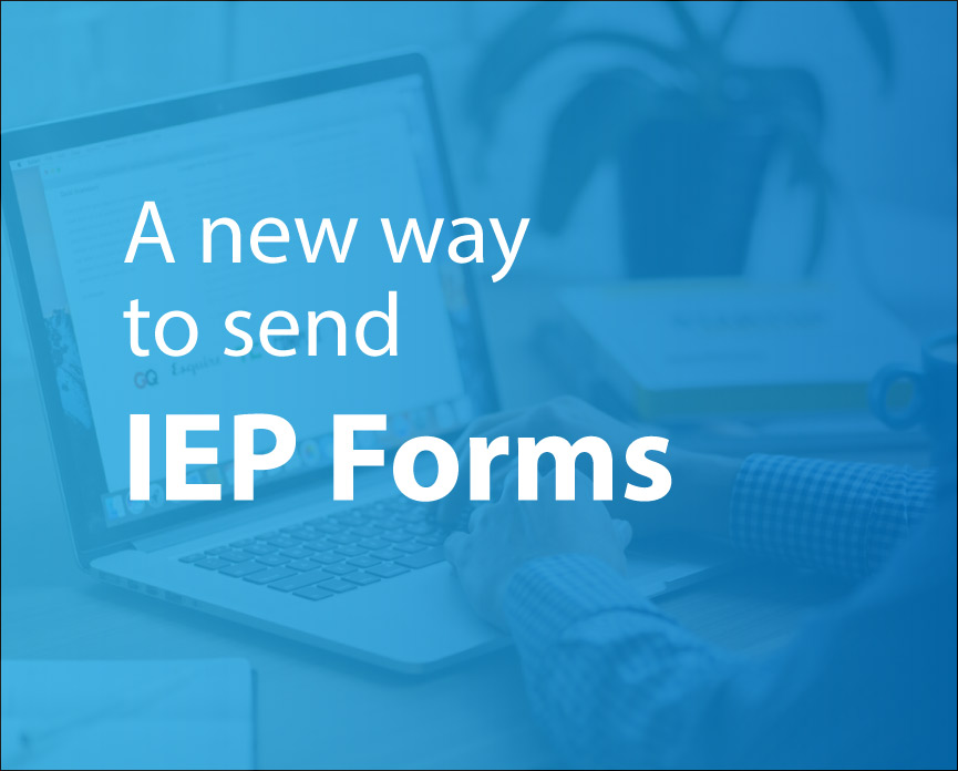 You are currently viewing A more secure way to deliver IEP forms